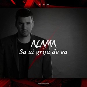 Artwork Alama - Sa ai grija de ea